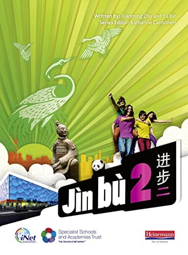 Jìn bù Chinese Pupil Book 2 (11-14 Mandarin Chinese) (Jin bu)