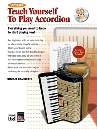 Alfred's Teach Yourself to Play Accordion: Everything You Need to Know to Start Playing Now!, Book & CD (Teach Yourself Series) Paperback – December 1, 2005