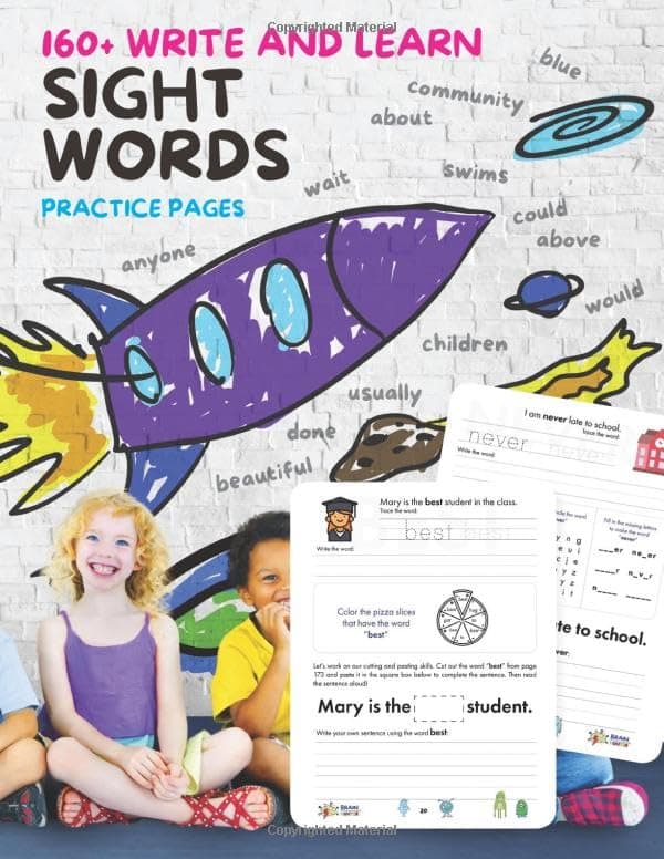 Sight Words: 160+ Write and Learn Sight Word Practice Pages: Help Kids Recognize, Write, and Learn 160+ High-Frequency Words That are Key to Reading Success