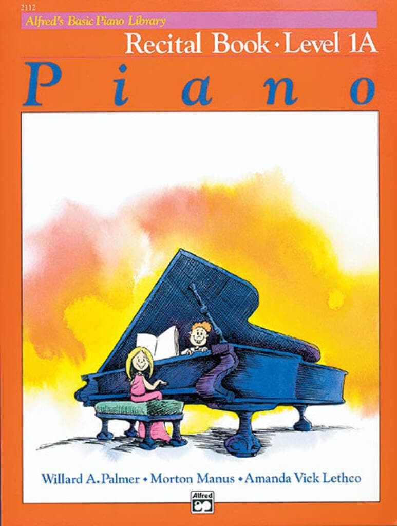 Alfred's Basic Piano Library: Recital Book, Level 1A