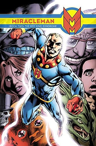 Miracleman Book 2: The Red King Syndrome Hardcover – January 1, 2014