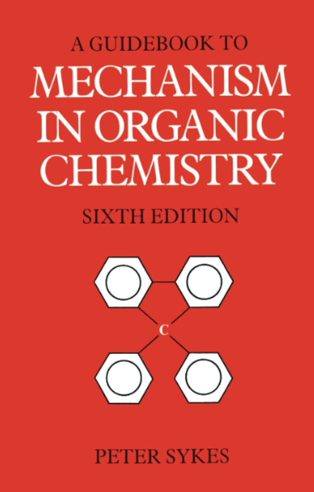 Guidebook to Mechanism in Organic Chemistry Paperback – 9 Jun. 1986