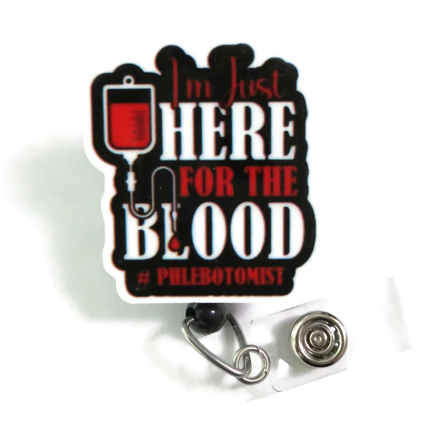 I'm Just Here for the Blood - Phlebotomist Badge Reel, Cute Phlebotomy Tech Blood Draw Retractable ID Badge Holder, Blood Donor Month, Lab Tech Badge Reel, Hematologist Gift