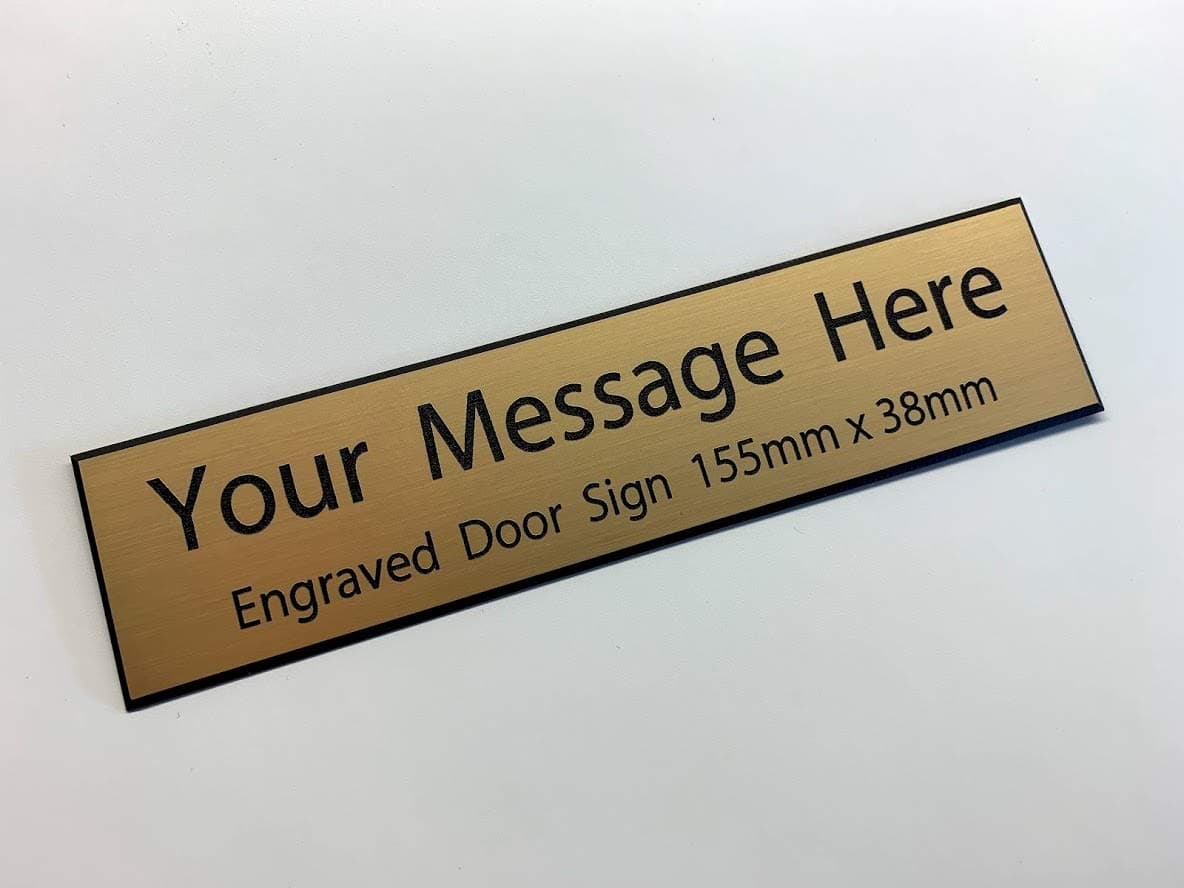 Engraved Door Sign - Custom Made - 155mm x 38mm