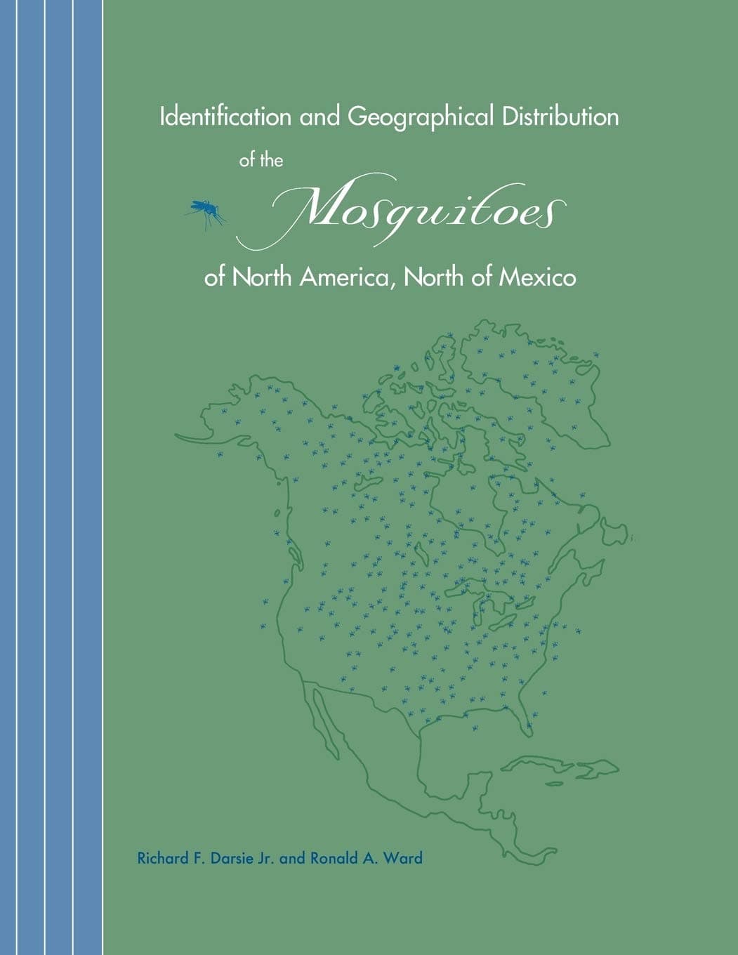 Identification and Geographical Distribution of the Mosquitoes of North America, North of Mexico Paperback – September 20, 2016