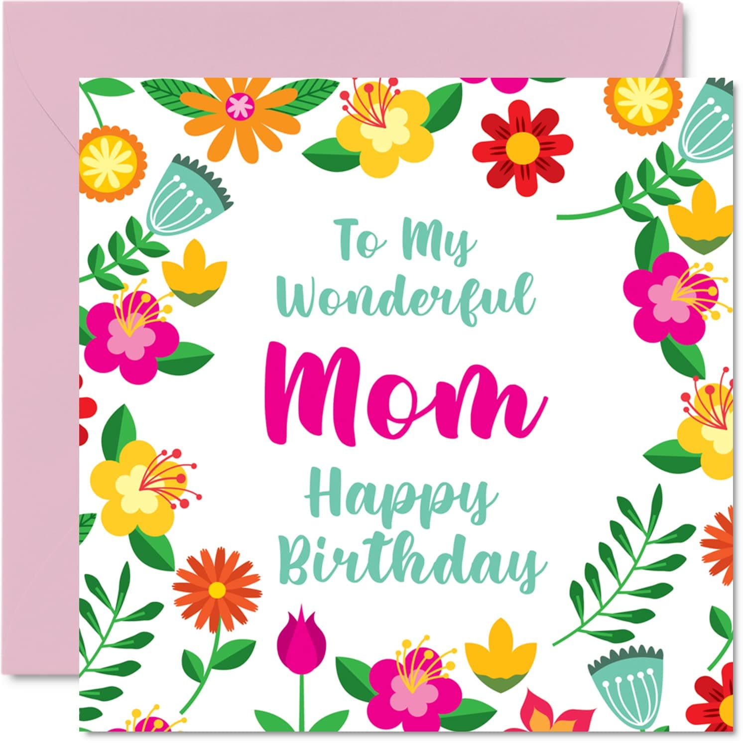 Stuff4 Fun Birthday Cards for Mom - Wonderful Female - Cute Happy Birthday Card for Mom from Daughter Son, Mother Special Birthday Gifts, 5.7 x 5.7 Inch Floral Greeting Cards for Mama Mum Mam Mommy