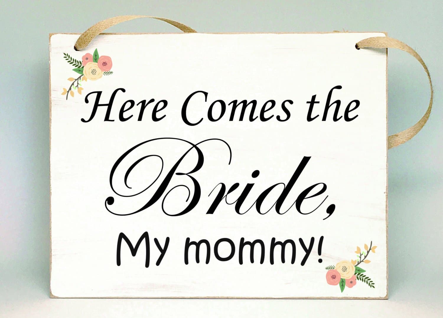 Creekside Shoppe Rustic Wedding Sign, Here Comes The Bride, My Mommy Flower Girl or Ring Bearer Sign