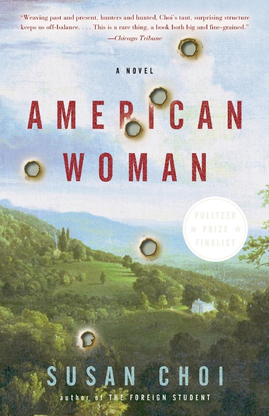 American Woman: A Pulitzer Finalist Literary Thriller of Fugitive Radicals, Kidnapping, and Paranoia