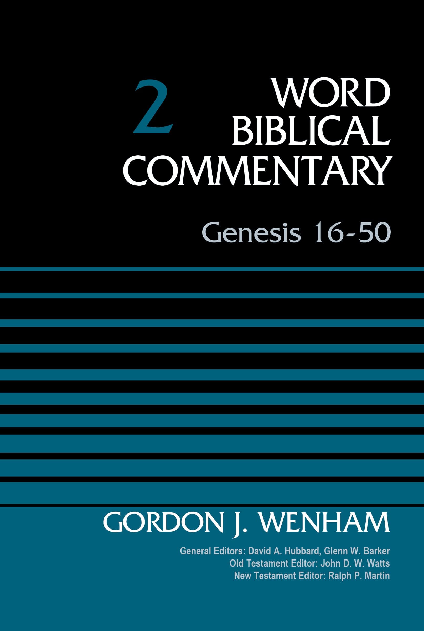 Genesis 16-50, Volume 2 (2) (Word Biblical Commentary) Hardcover – April 7, 2015