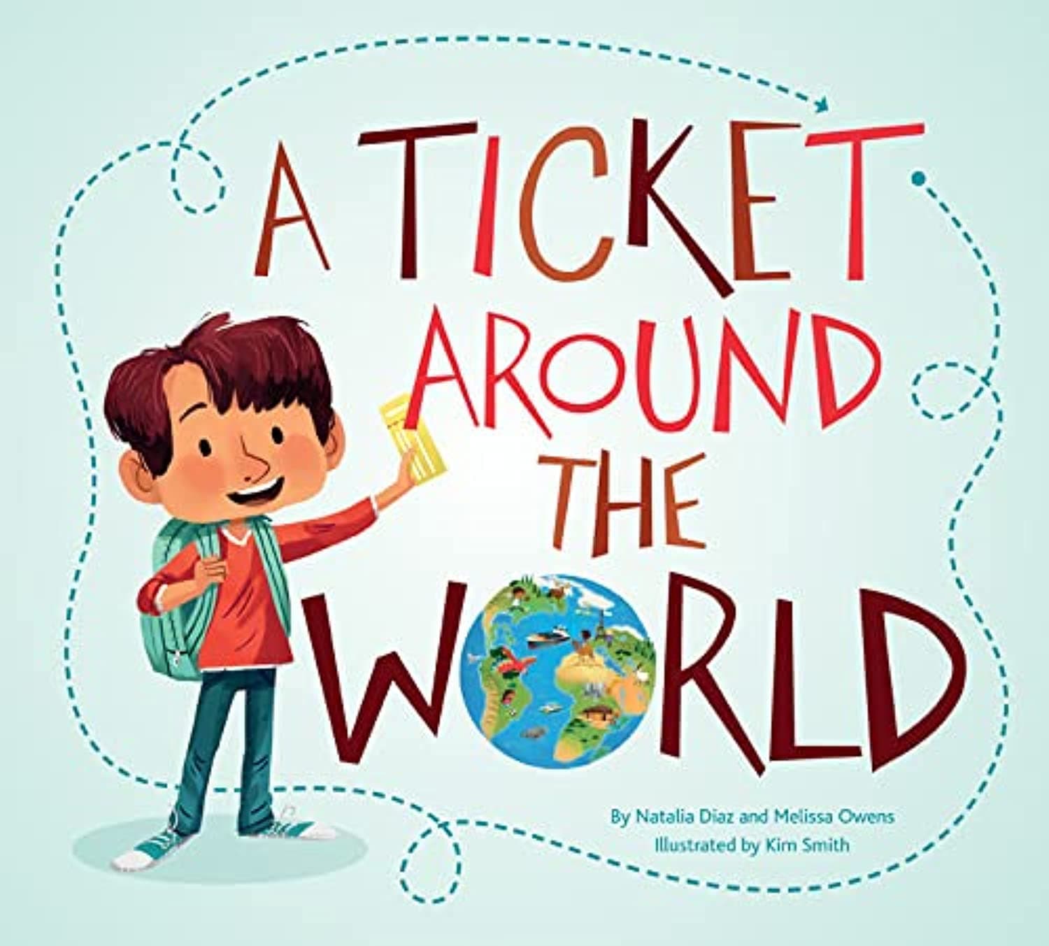 A Ticket Around the World (Updated Edition) Paperback – Picture Book, 1 Mar. 2022