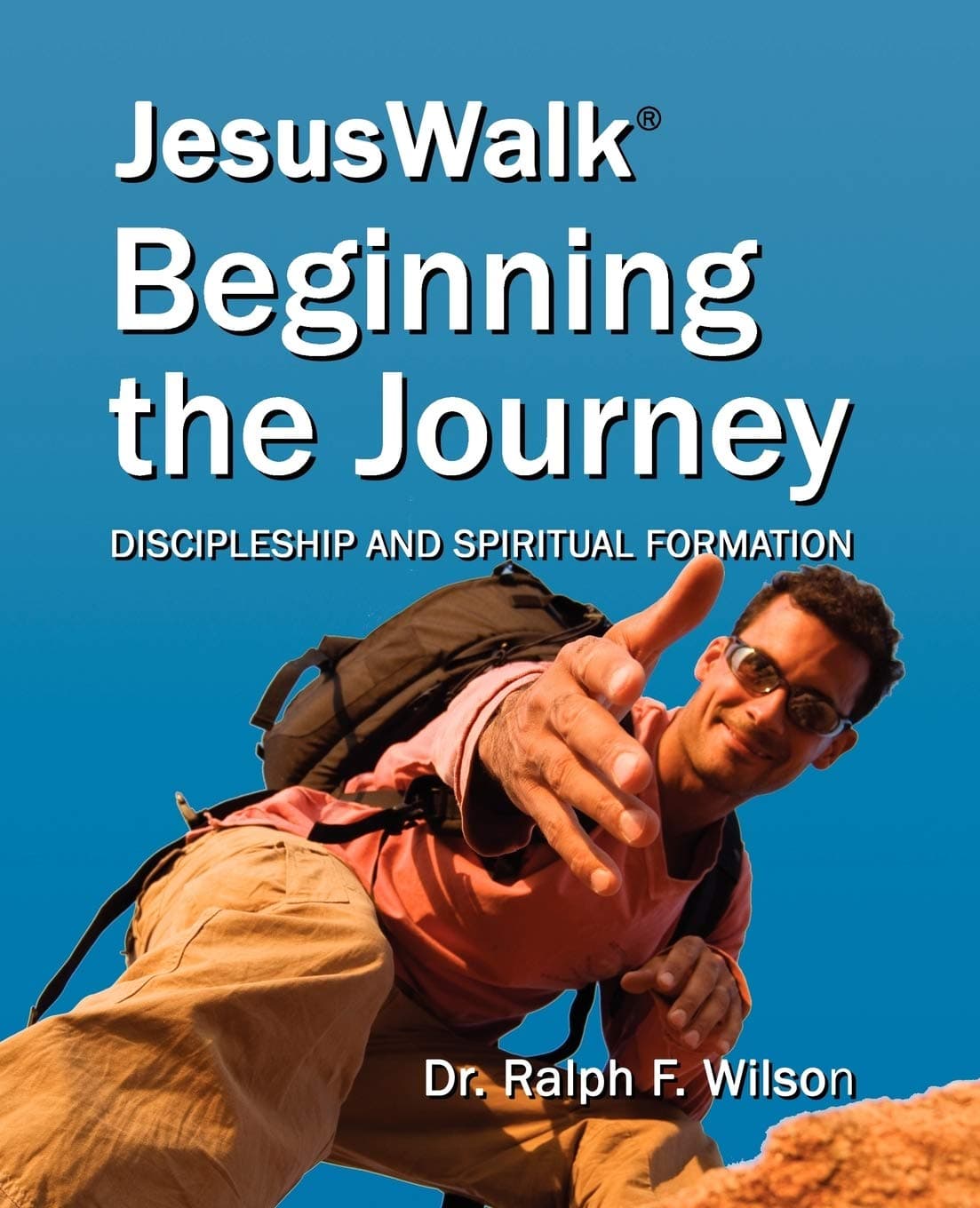 JesusWalk : Beginning the Journey: Discipleship & Spiritual Formation for New Christians, a Curriculum for Training and Mentoring Believers in Christian Doctrines, Core Values, & Spiritual Disciplines Paperback – July 11, 2009