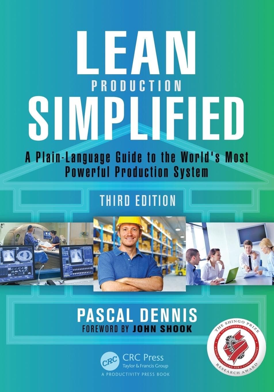 Lean Production Simplified: A Plain-Language Guide to the World's Most Powerful Production System Paperback – Illustrated, 11 September 2015