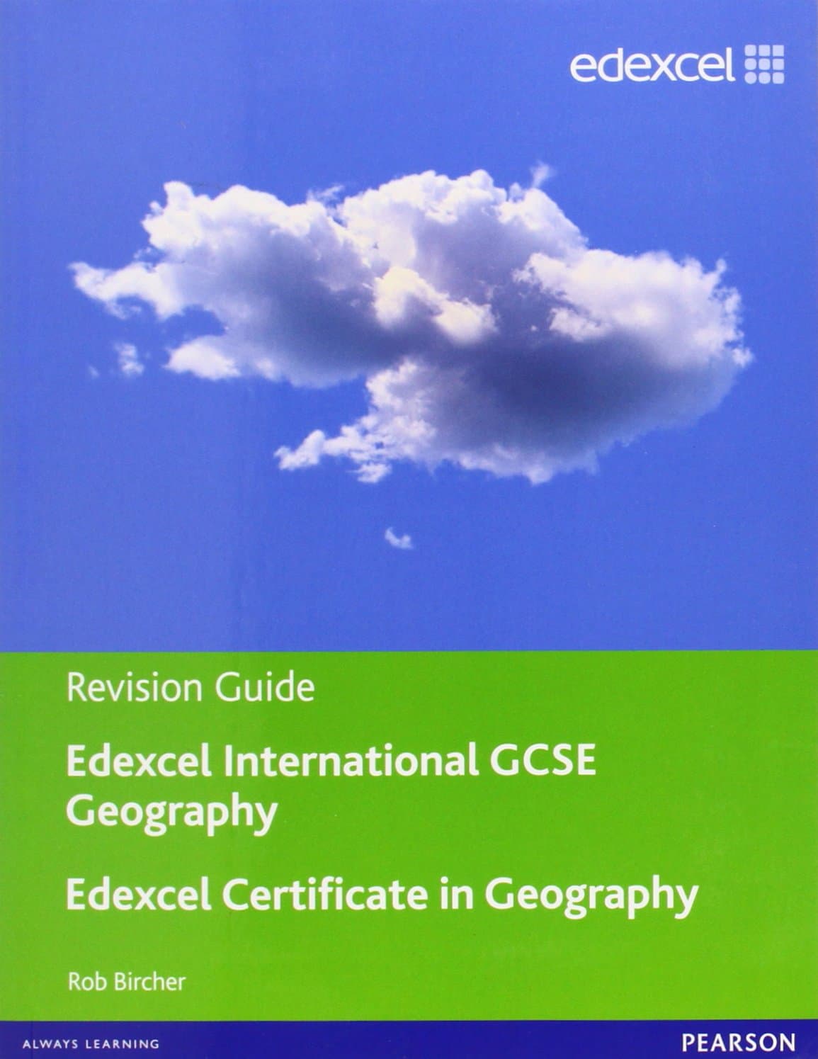 Revision Guide Edexcel International GCSE Geography: Edexcel Certifi cate in Geography Paperback – 7 Mar. 2013