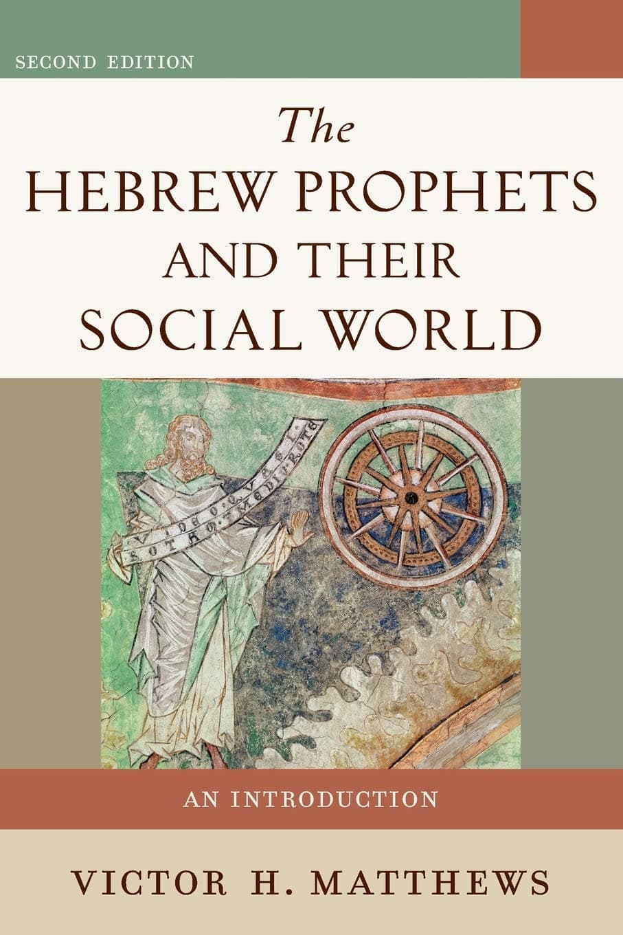The Hebrew Prophets and Their Social World: An Introduction Paperback – Illustrated, October 1, 2012