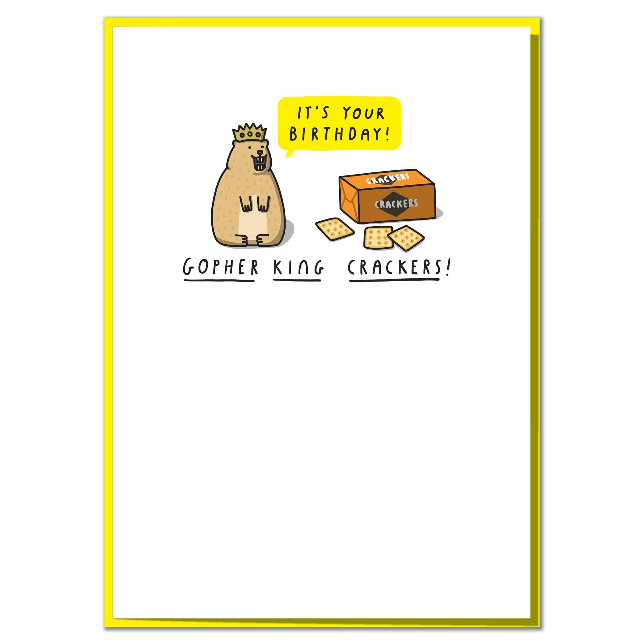 It's Your Birthday! Gopher King Crackers! Funny Puntastic Birthday Card
