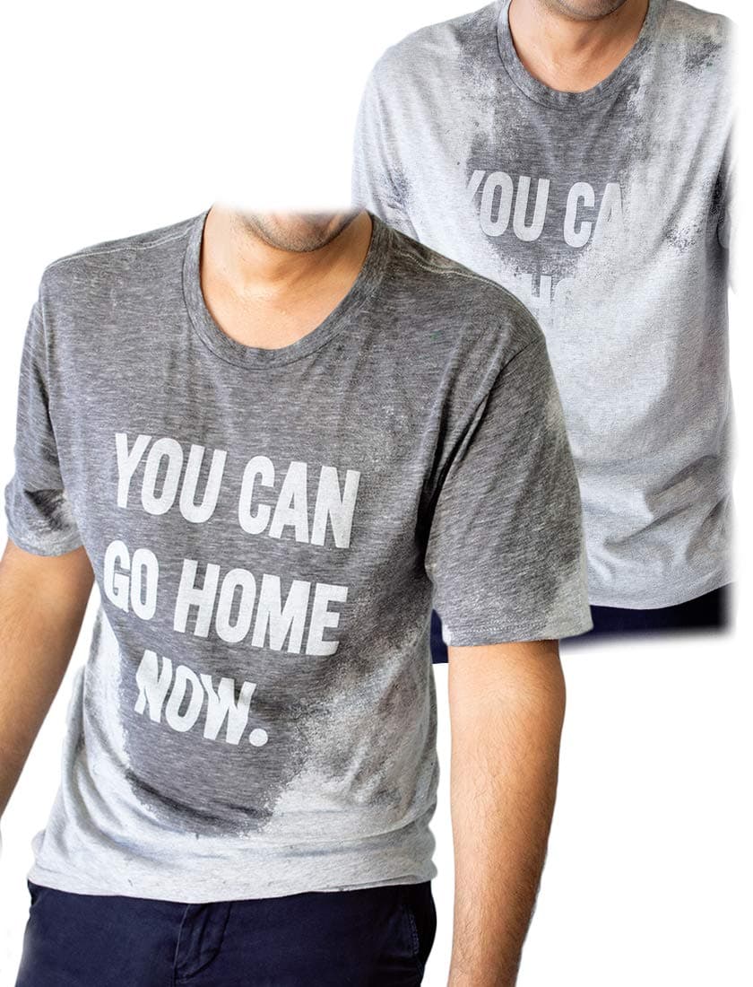 LeRage You Can Go Home Now Hidden Message Gym Gift Shirt or Funny Workout Gift Tee