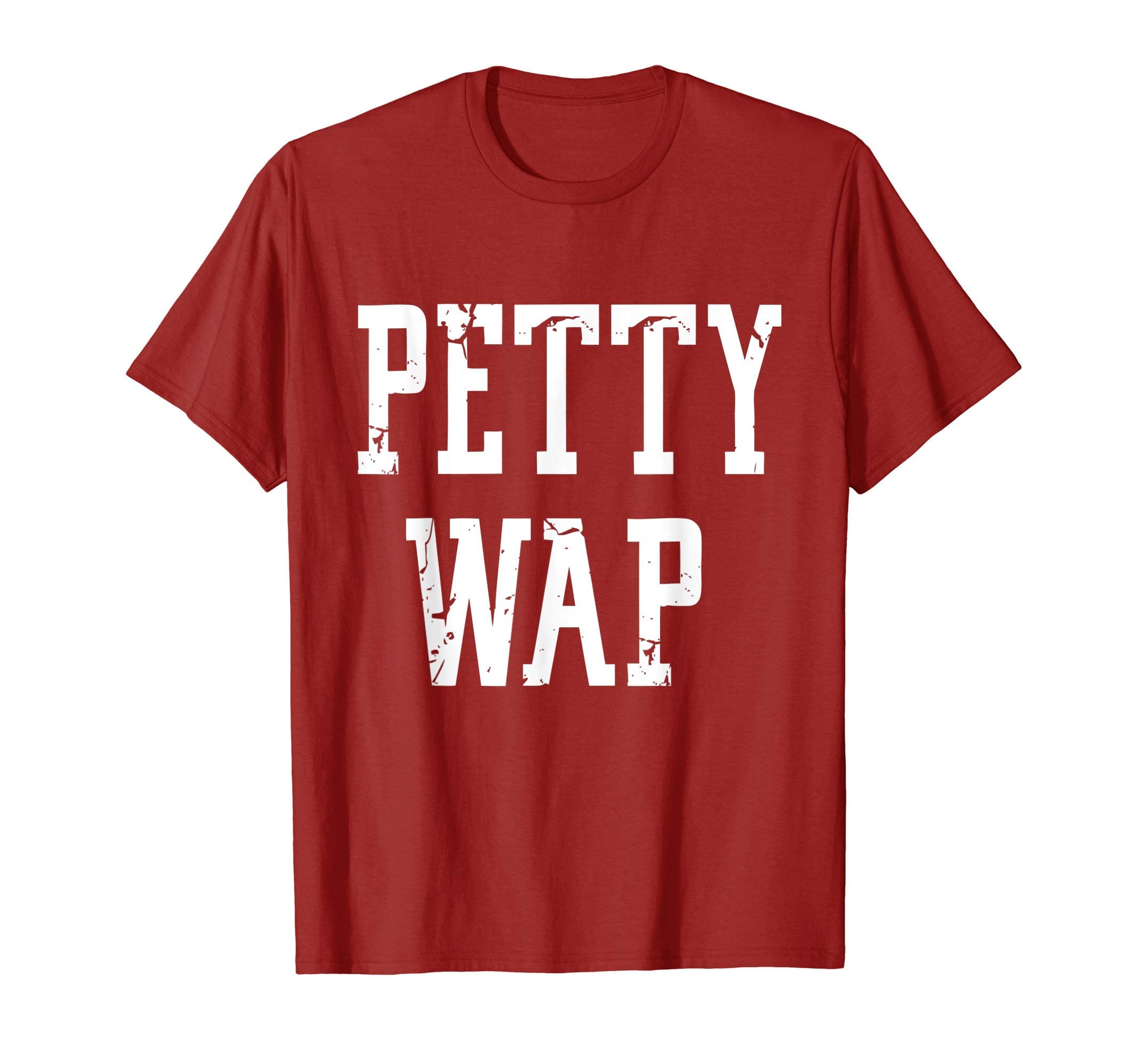 Petty Wap T-Shirt