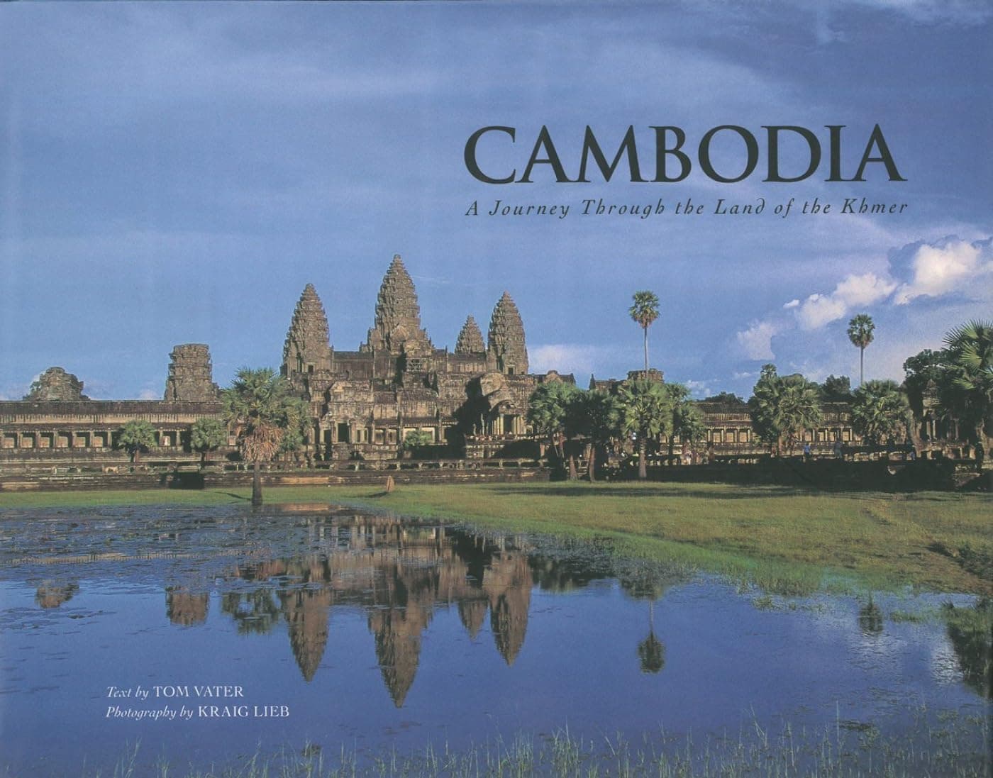 Cambodia: A Journey through the Land of the Khmer Hardcover – October 17, 2014