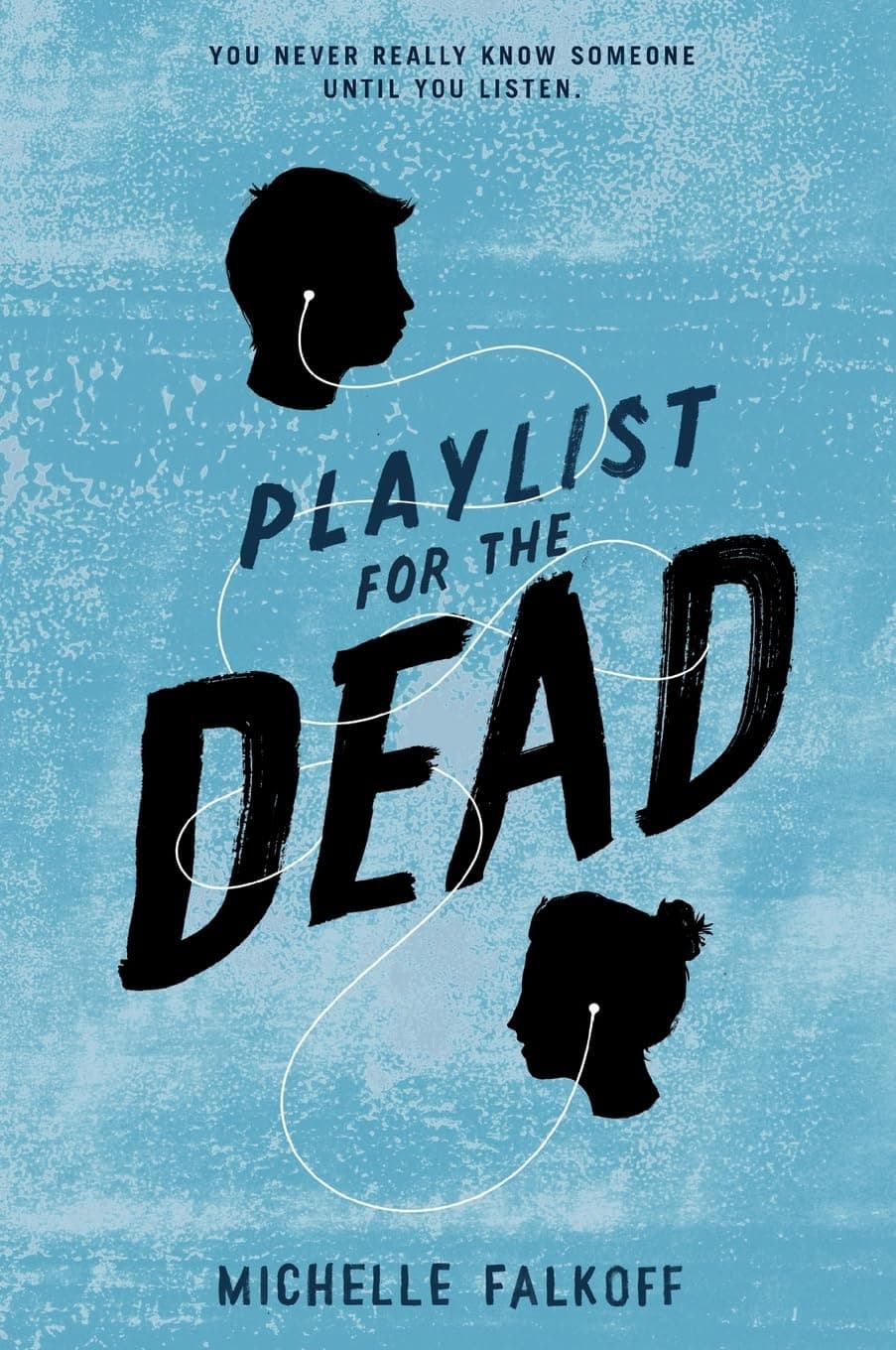Playlist for the Dead: A Gut-Wrenching Young Adult Mystery of Grief, Friendship, and Truth