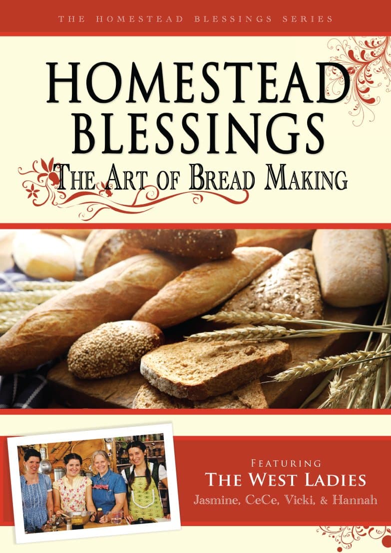 Homestead Blessings: The Art of Bread Making