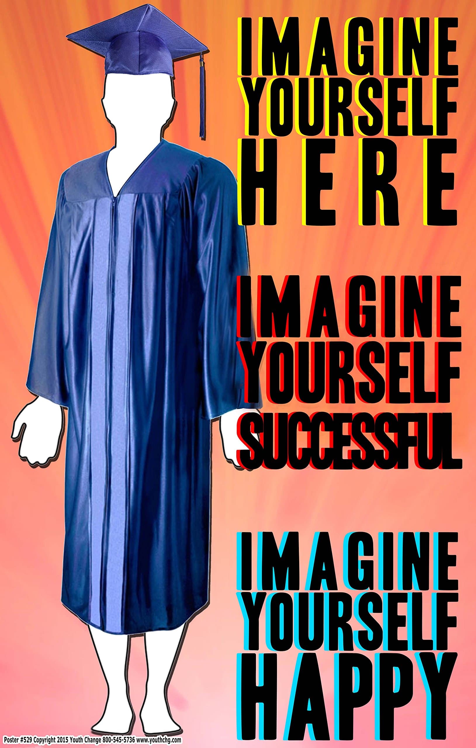 Poster #529 Motivational School Poster to Improve High School Student Graduation Rate
