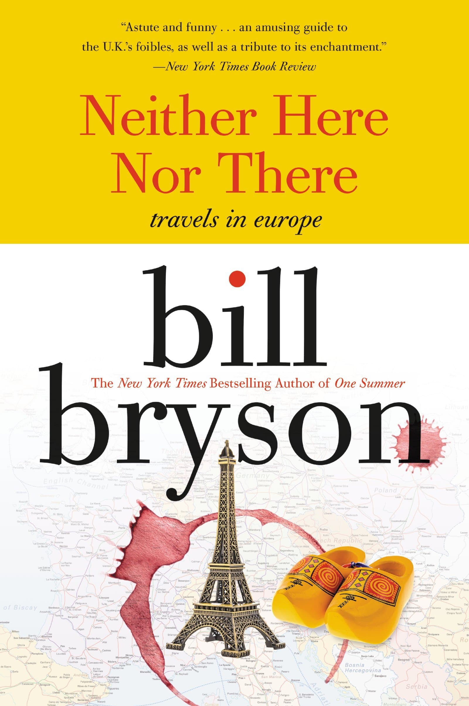 Neither Here nor There: Travels in Europe (Cover may Vary) Paperback – January 1, 2001