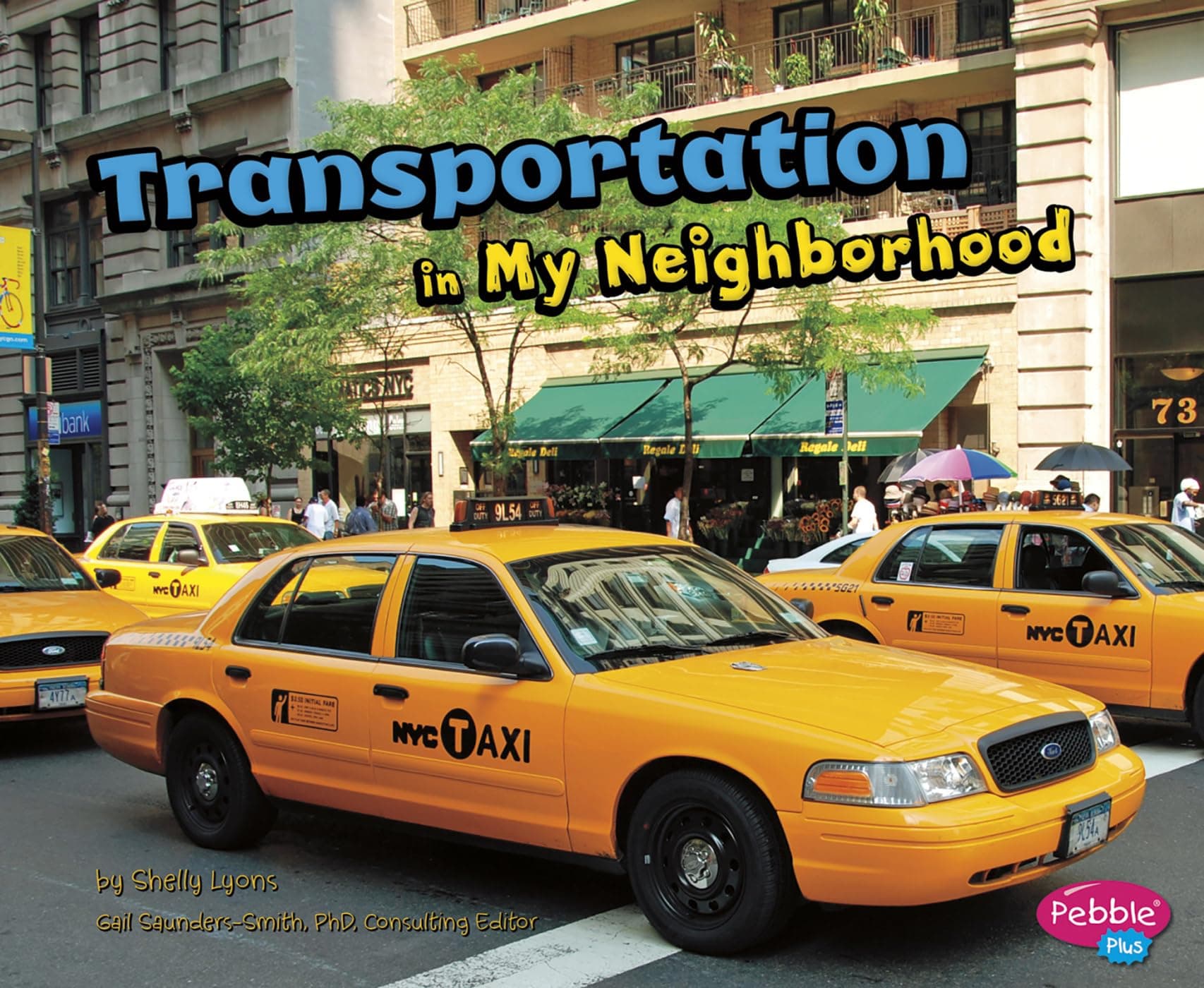 Transportation in My Neighborhood (Pebble Plus: My Neighborhood) Paperback – January 31, 2013