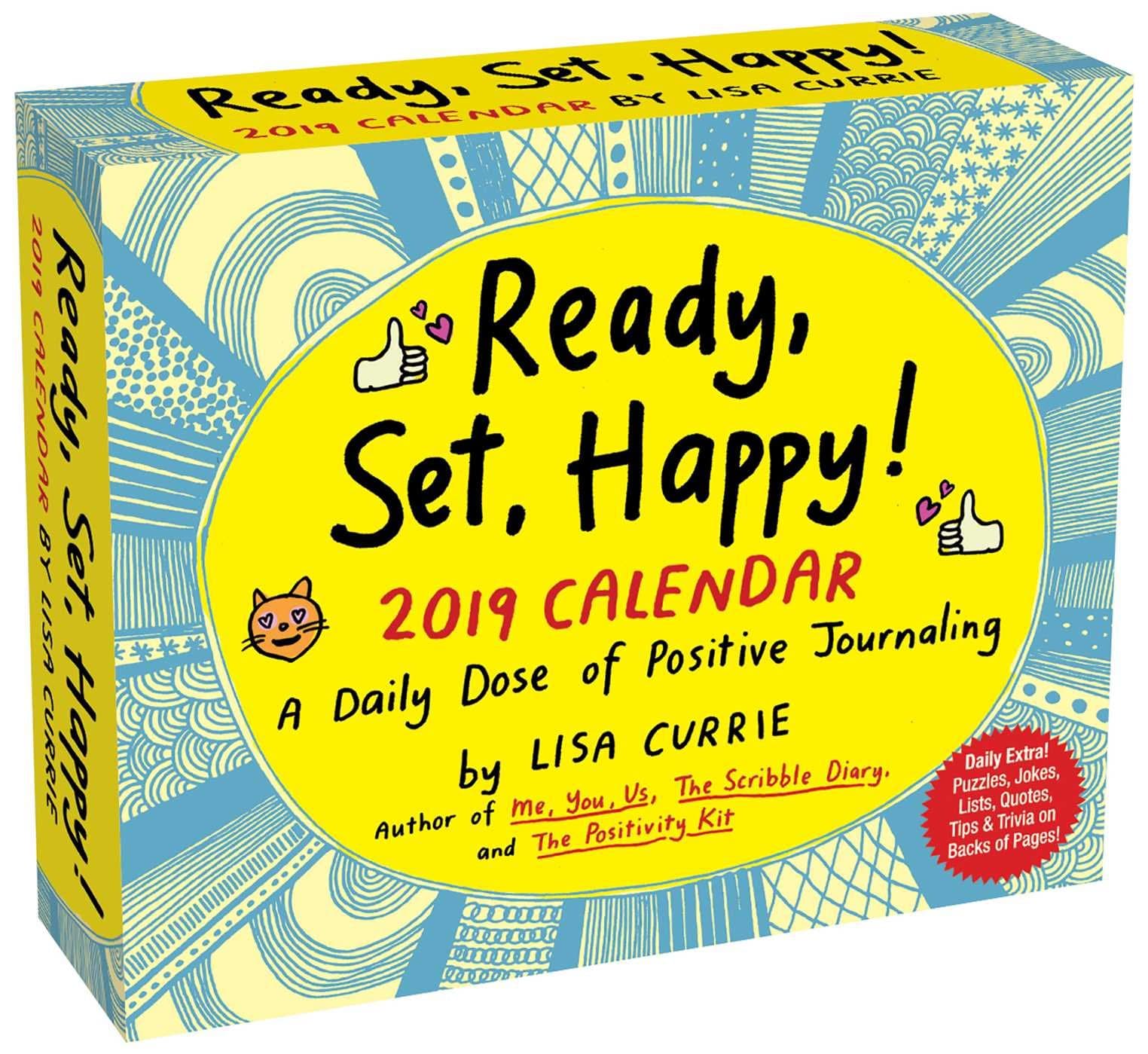 Ready, Set, Happy! 2019 Day-to-Day Calendar Calendar – Day to Day Calendar, June 19, 2018