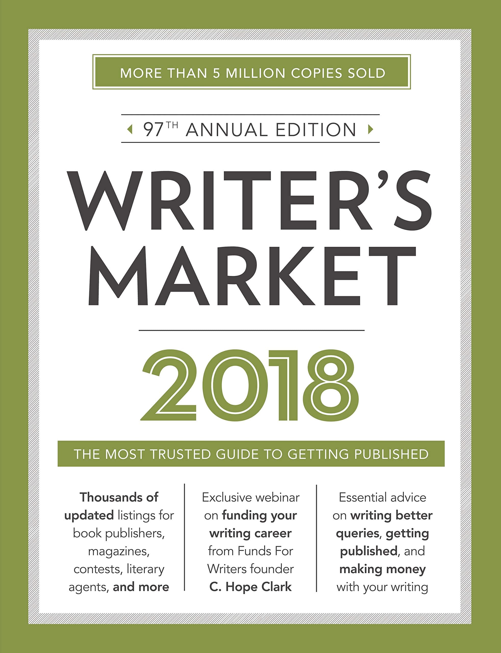 Writer's Market 2018: The Most Trusted Guide to Getting Published Paperback – 29 Sept. 2017