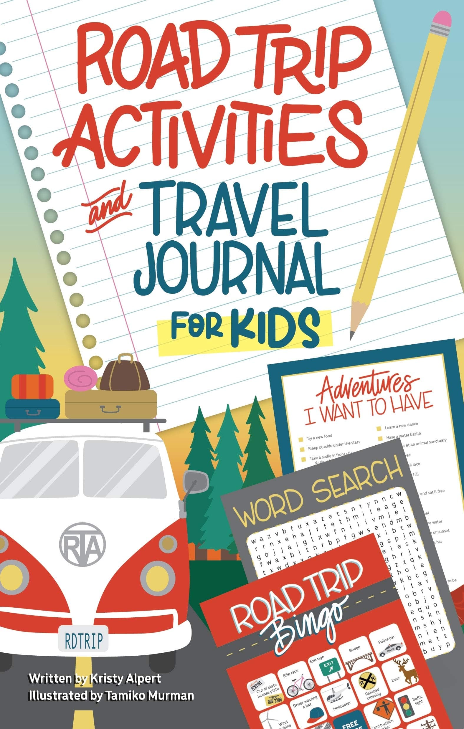Road Trip Activities and Travel Journal for Kids (Happy Fox Books) Over 100 Games, Mazes, Mad Libs, Writing Prompts, and Scavenger Hunts for Families and Kids Ages 7 and Up, with Zero Screen Time