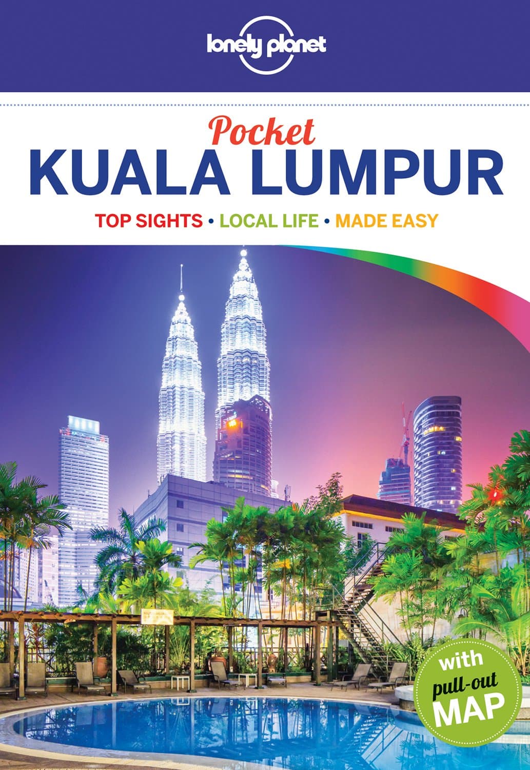 Kuala Lumpur (Lonely Planet Pocket) Pocket Book – July 9, 2015