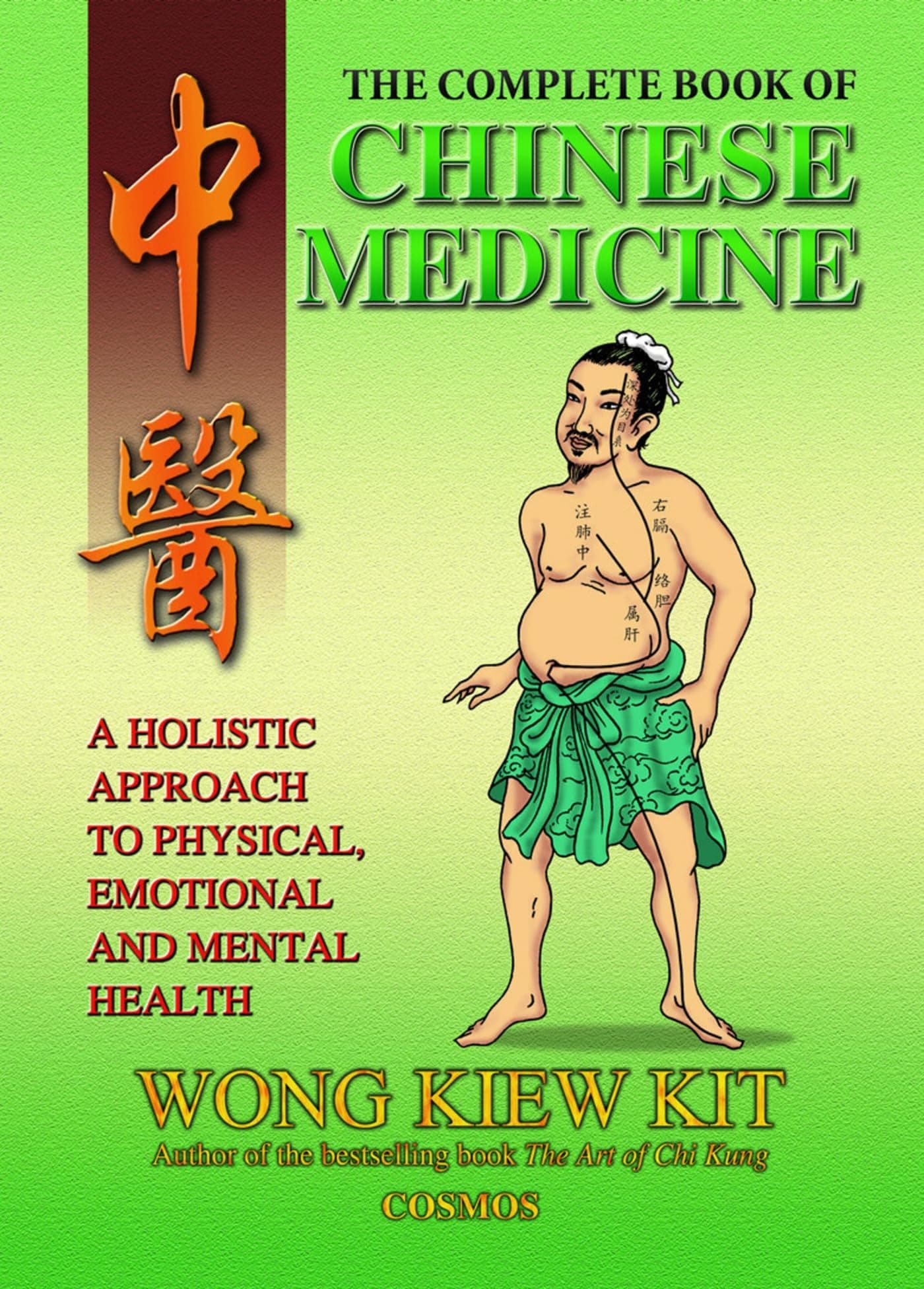 The Complete Book of Chinese Medicine: A holistic Approach to Physical, Emotional and Mental Health Paperback – May 1, 2002