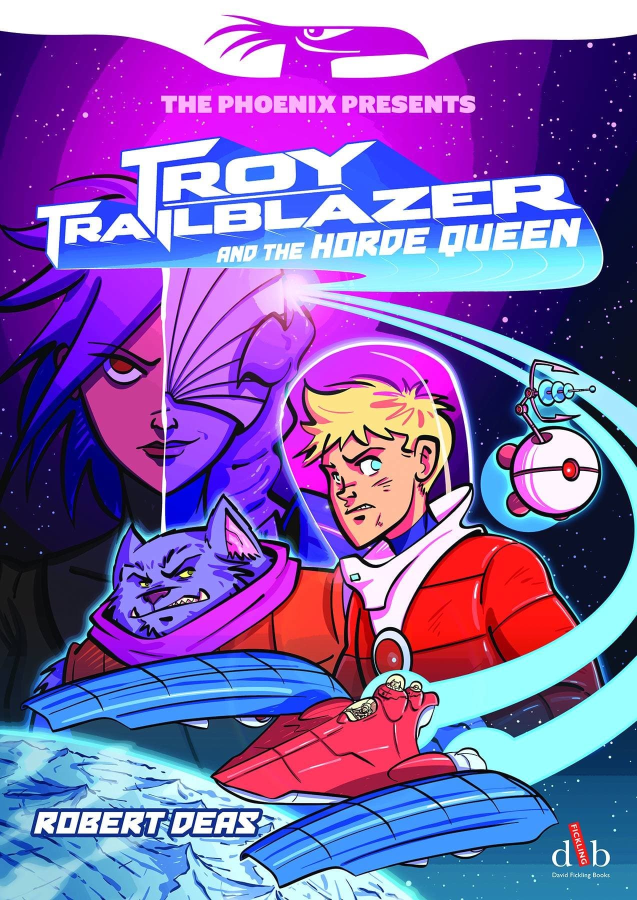Troy Trailblazer and the Horde Queen (Phoenix Presents) Paperback – 4 Jun. 2015