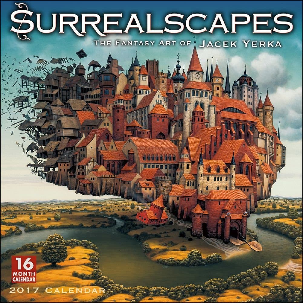 Surrealscapes 2017 Calendar: The Fantasy Art of Jacek Yerka Calendar – Wall Calendar, August 15, 2016
