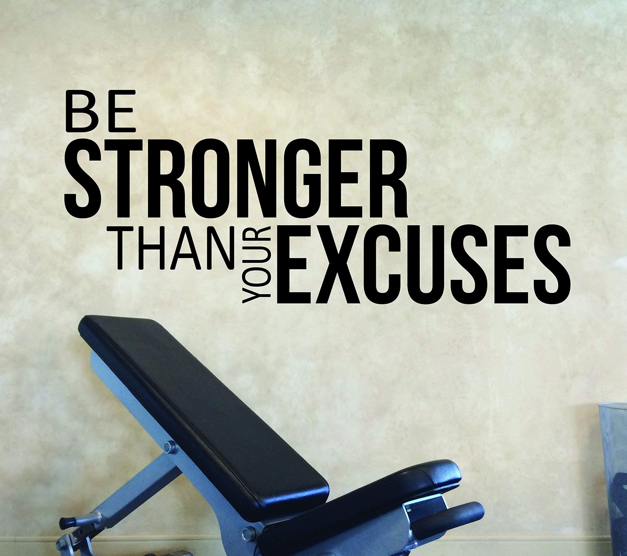 Fitness Wall Decal, Fitness Studio Decor, Home Gym Wall Decal, classroom decor, BE STRONGER THAN YOUR EXCUSES