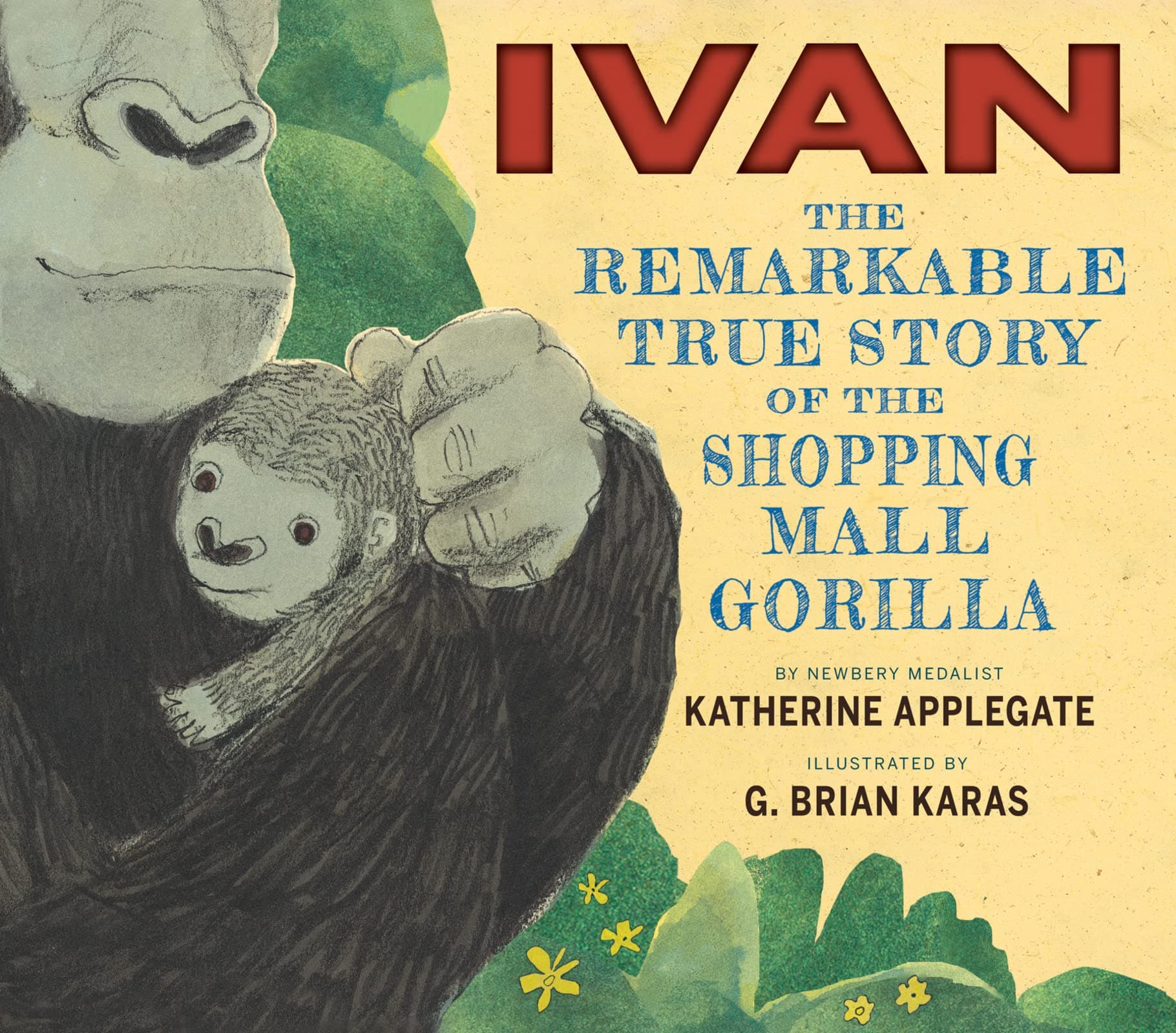Ivan: The Remarkable True Story of the Shopping Mall Gorilla Hardcover – Picture Book, 7 Oct. 2014