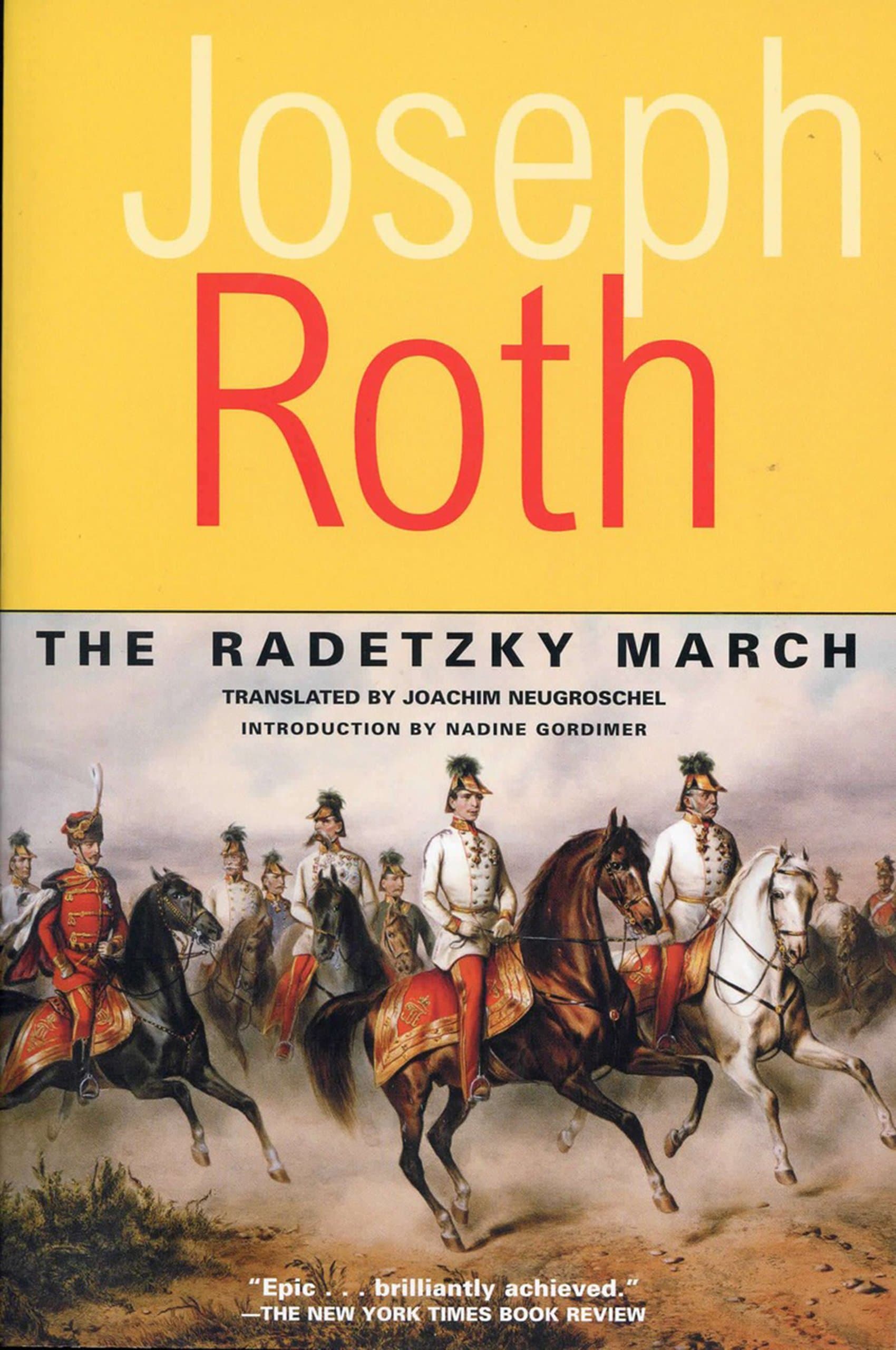 The Radetzky March: A Novel (Works of Joseph Roth)