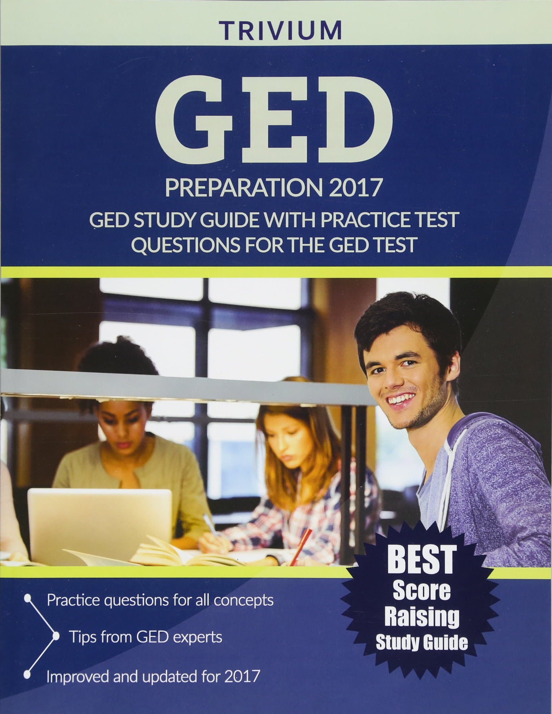 GED Preparation 2017: GED Study Guide with Practice Test Questions for the GED Test