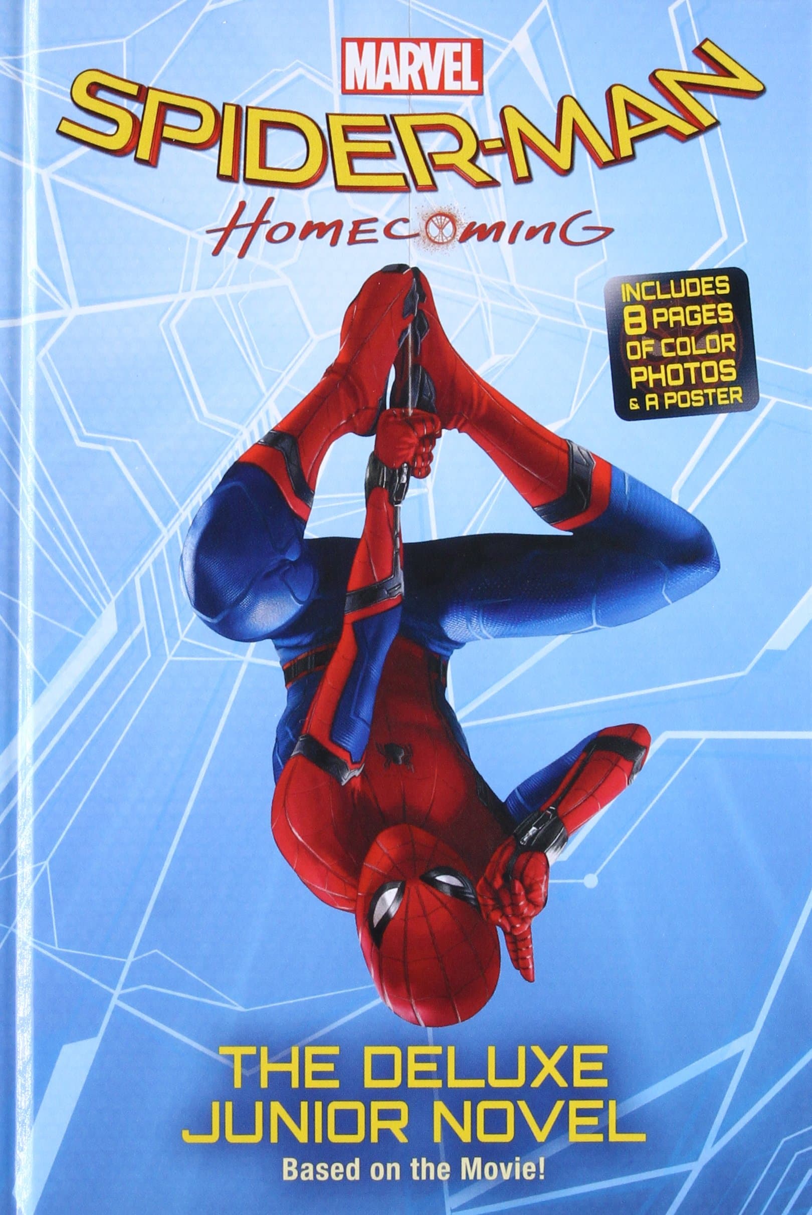 Spider-Man: Homecoming: The Deluxe Junior Novel Hardcover – June 6, 2017