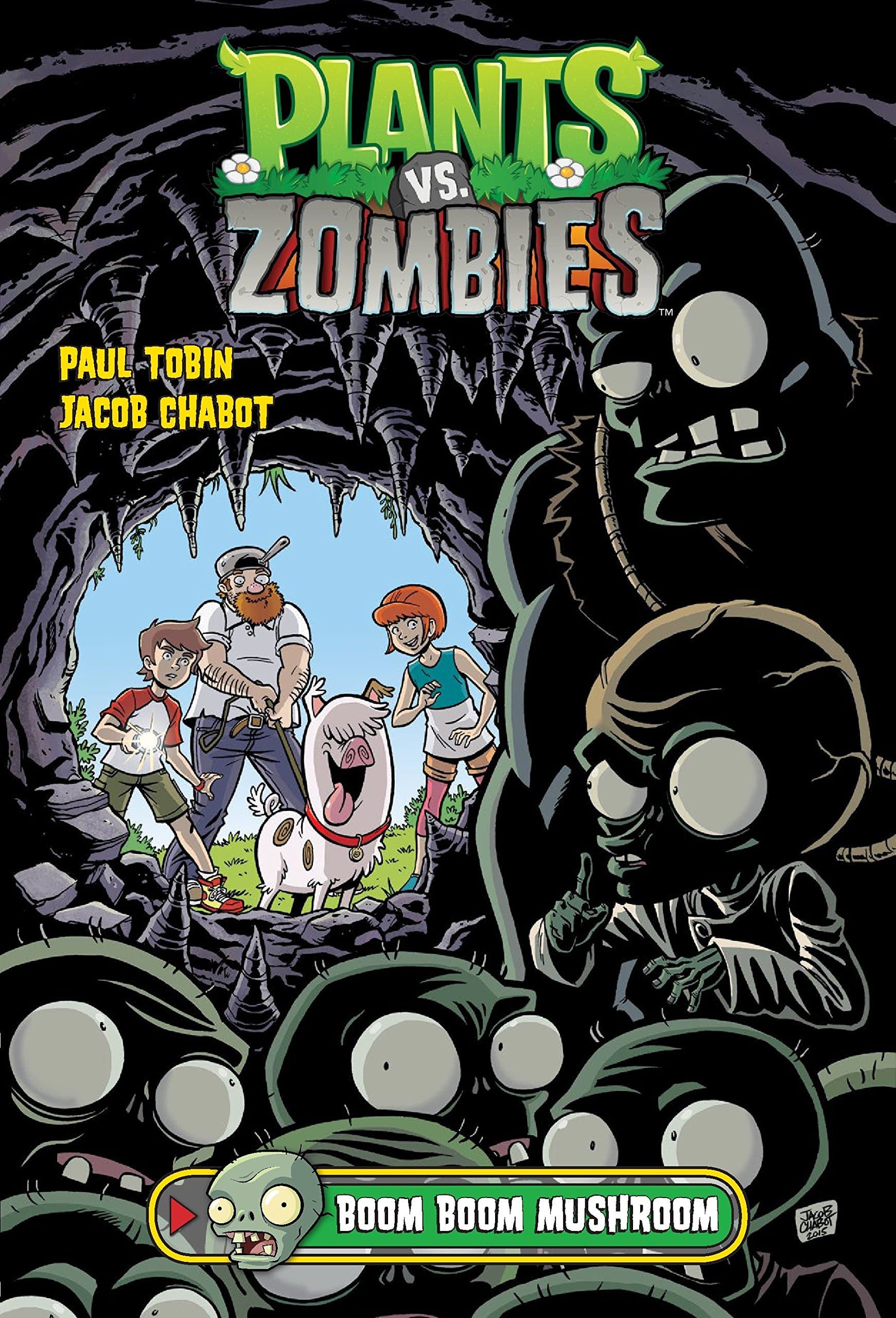 Plants vs. Zombies Volume 6: Boom Boom Mushroom (Plants Vs. Zombies, 6)