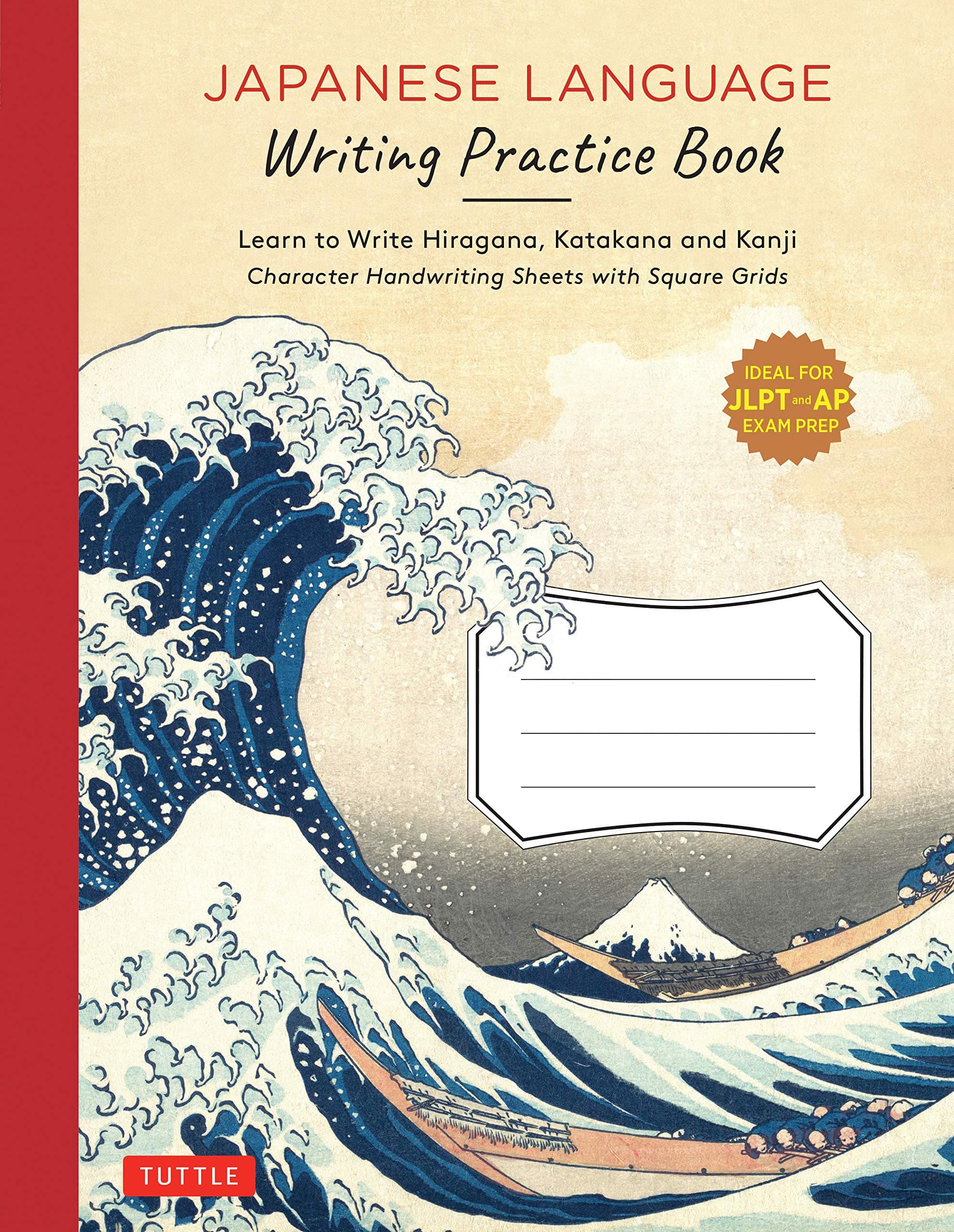 Japanese Language Writing Practice Book: For Handwriting Practice and Note-taking with Writing and Grammar Tips: Learn to Write Hiragana, Katakana and ... Grids (Ideal for JLPT and AP Exam Prep)