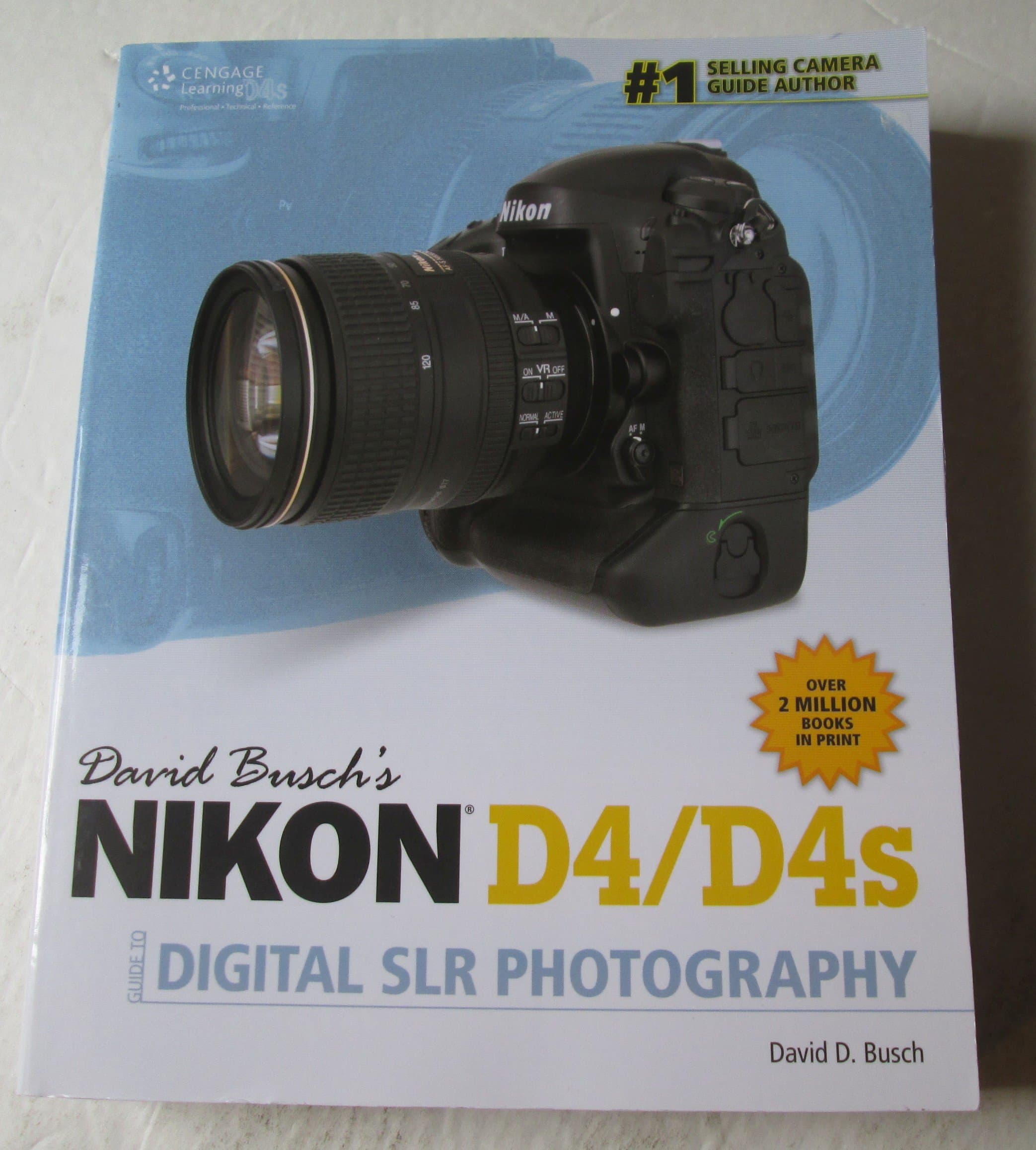 David Busch's Nikon D4 Guide to Digital SLR Photography Paperback – 12 Sept. 2014