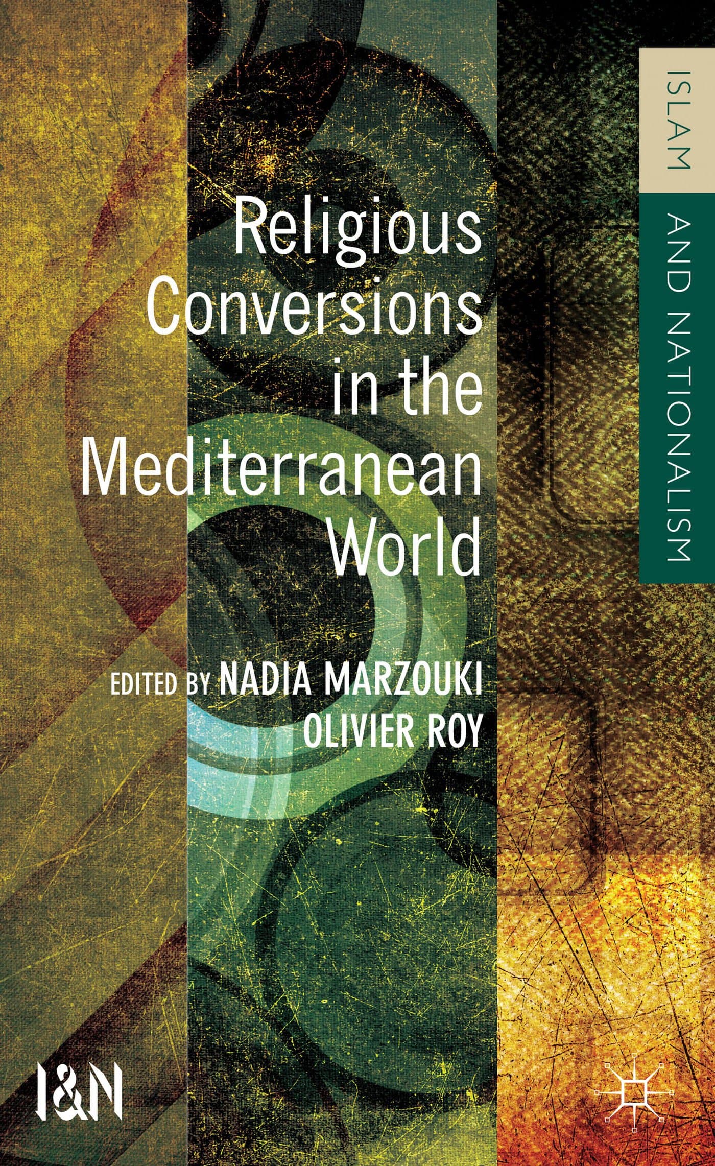 Religious Conversions in the Mediterranean World (Islam and Nationalism)